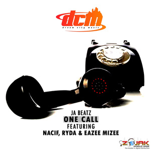 One Call (Feat. Nacif, Ryda, Eazee Mizee)