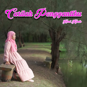 Carilah Penggantiku