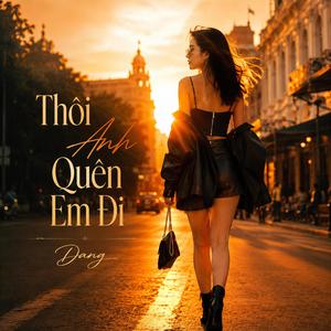 Thôi Anh Quên Em Đi