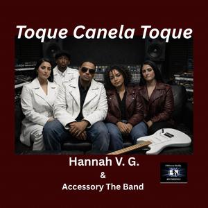 Toque Canela Toque (feat. Accessory The Band) (Single)