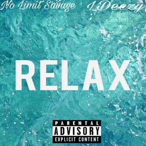 Relax (feat. LDeezy)