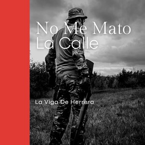 No Me Mato la Calle