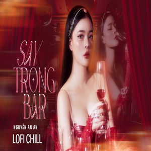Say Trong Bar (Lofi)