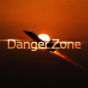 Danger Zone