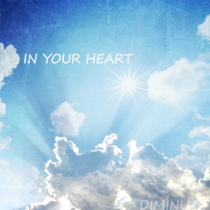 In your heart