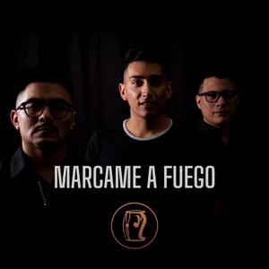 Márcame A Fuego