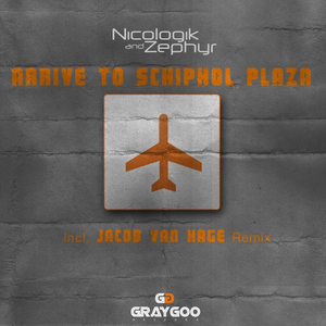 Arrive To Schiphol Plaza (Original Mix)