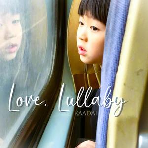 Love, Lullaby