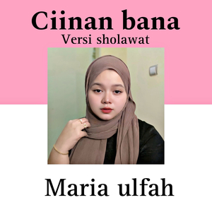 Ciinan Bana Versi Sholawat