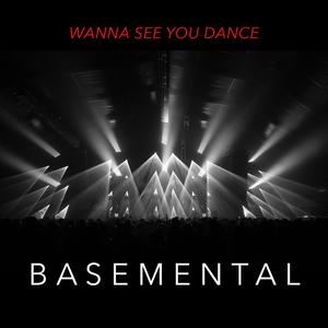 Wanna see you dance