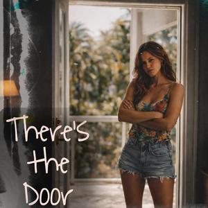 There's the Door