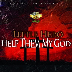 Help Them My God