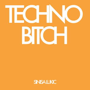 Techno B***h