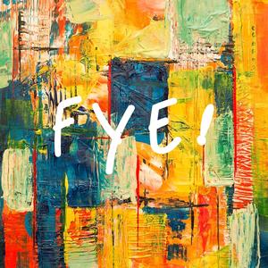 Fye! (feat. Luhfye)