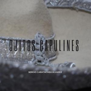 Ojitos capulines