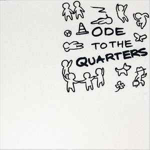 Ode to the Quarters