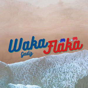 Waka Flaka