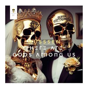 THΞΓΞ ΛΓΞ GODS ΛΓΠOΠG US (There Are Gods Among Us)