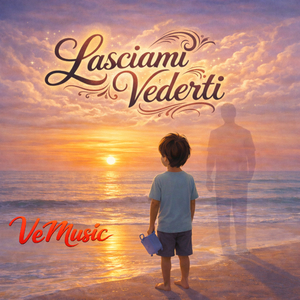 Lasciami Vederti