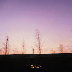 Drivin