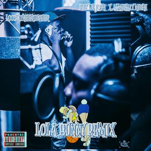 Lola Bunny (feat. Almighty Mi$hi) (Remix)