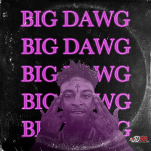 Big Dawg｜21 savage type beat