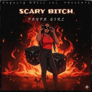 Scary Bitch