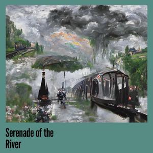 Serenade of the River