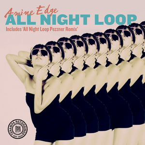 All Night Loop (Original Mix)