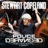 Stewart Copeland - Demolition Man (feat. Armand Sabal-Lecco, Rusty Anderson, Amy Keys, Carmel Helene & Tamar Davis)