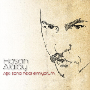 Aşkı Sana Helâl Etmiyorum