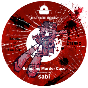Sampling Murder Case (feat.OZIGIRI)