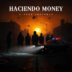 Haciendo money