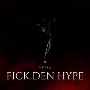 Fick den Hype