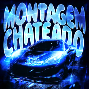 MONTAGEM CHATEADO