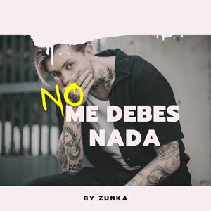 No me debes nada