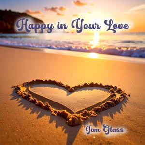Happy in Your Love