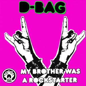 My Brother Was A Rockstarter (Defunct! Radio Edit)