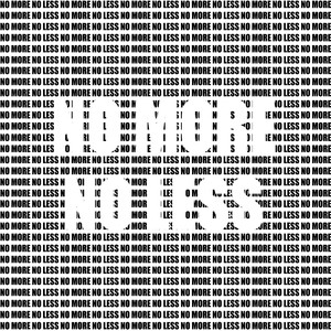 No MORE NO LESS