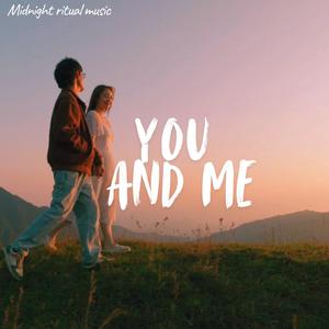 You & Me