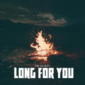 Long for You