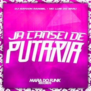 Ja Cansei de Putaria