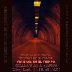 Viajeros en el tiempo