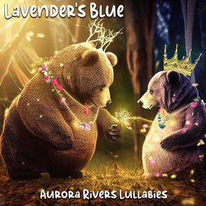 Lavender's Blue (Dilly, Dilly)