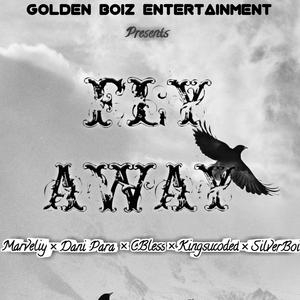 Fly Away (feat. Dani Para, CBless, Kingsucoded & Silverboi)