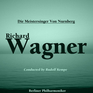 Die Meistersinger Von Nurnberg: Ausschnille, Pt. 1