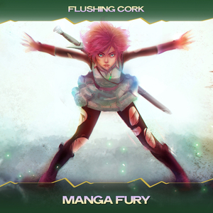 Manga Fury (Jamato Fukushys Mix, 24 Bit Remastered)