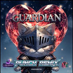 GUARDIAN (Anomaly 05, No. 89 (Punch Remix)