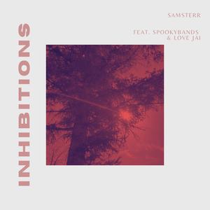 Inhibitions (feat. SpookyBands & Love Jai)