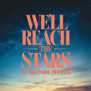 We'll Reach the Stars